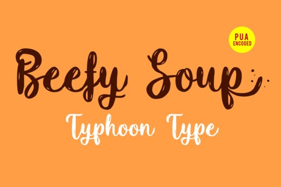 Beefy Soup: A Bold Script for Modern Brand Identity