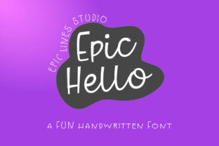 Epic Hello: A Friendly Script Font for Social Campaigns