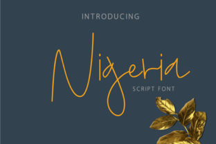 Nigeria Font: A Casual Signature for Handmade Brands