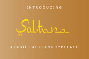 Sultana Font: A Unique Typeface for Your Brand